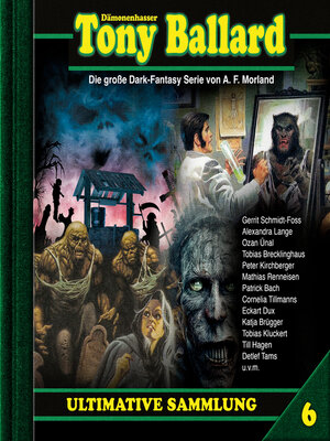 cover image of Tony Ballard, Ultimative Sammlung Volume 6 (ungekürzt)